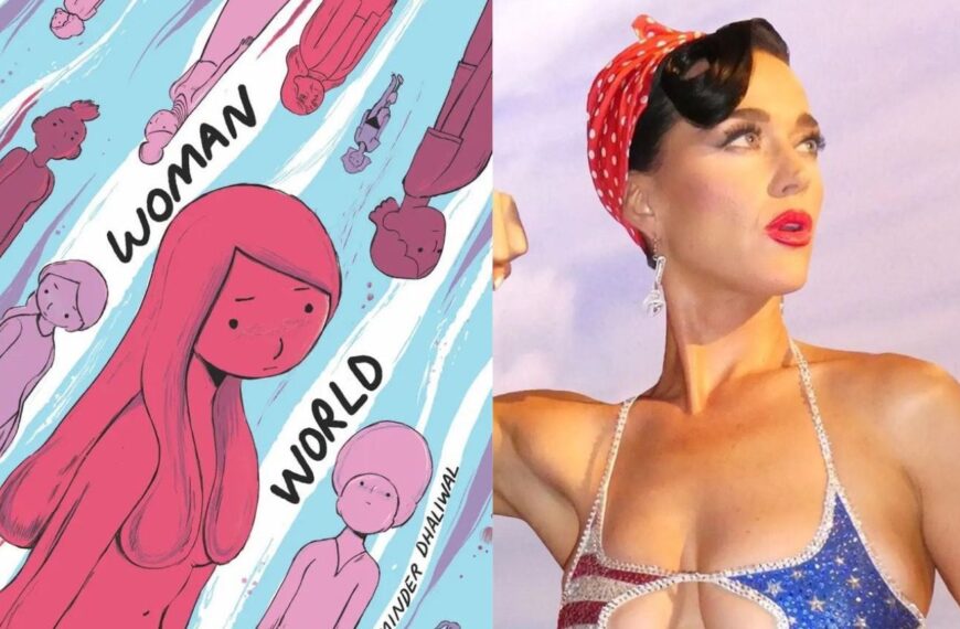 Woman World, la canción de Katy Perry ¿está inspirada en el libro de Aminder Dhaliwal? Esto dice la letra completa