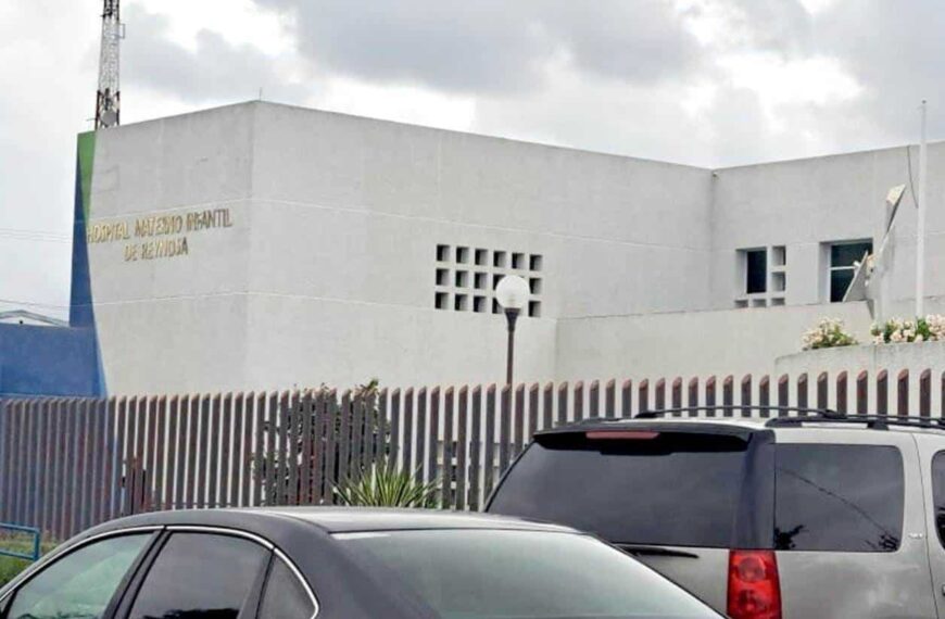 Covid en Hospital Materno Infantil en Reynosa