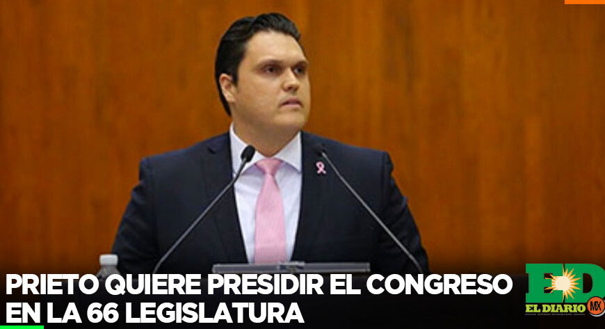 Prieto quiere presidir el Congreso en la 66 legislatura