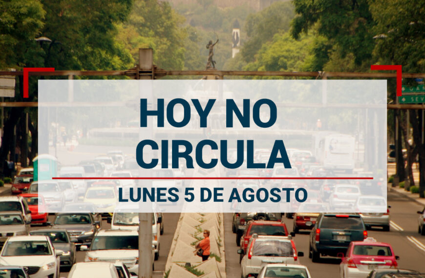 ¡Inicia sin multas! Hoy No Circula este 5 de agosto en CDMX y Edomex