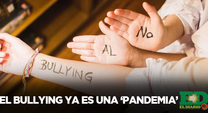 El bullying ya es una ‘pandemia’