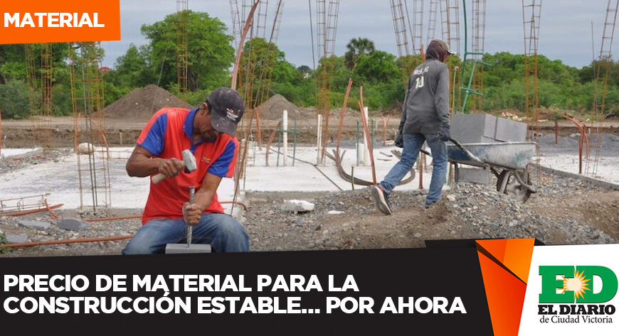 Precio de material para la construcción estable… por ahora