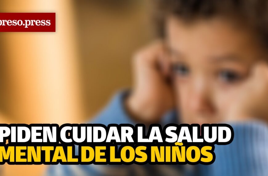 Piden cuidar la salud mental de los niños