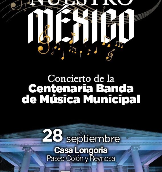 Se vivirá gran concierto de la Centenaria Banda…