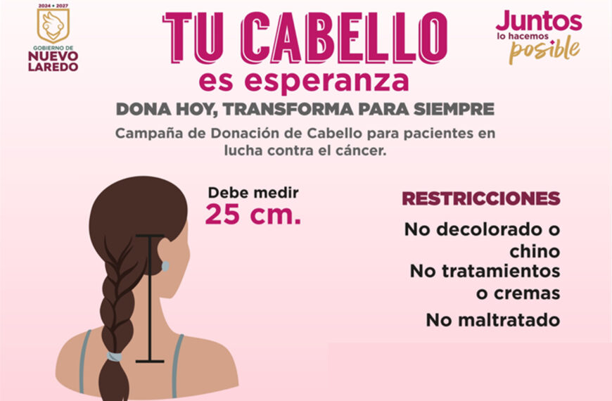 Invita gobierno municipal a donar cabello en favor de víctimas de cáncer