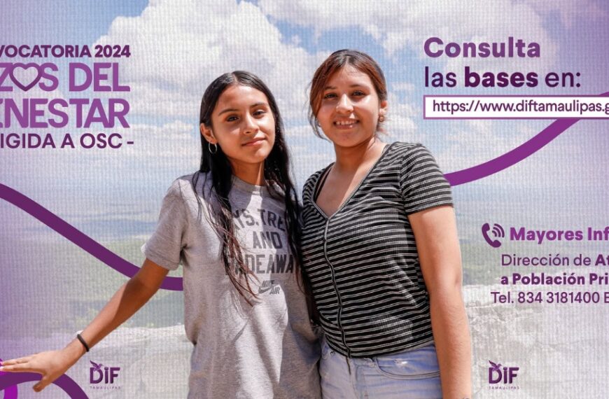 Convoca el DIF Tamaulipas a presentar iniciativas para el programa Lazos del Bienestar