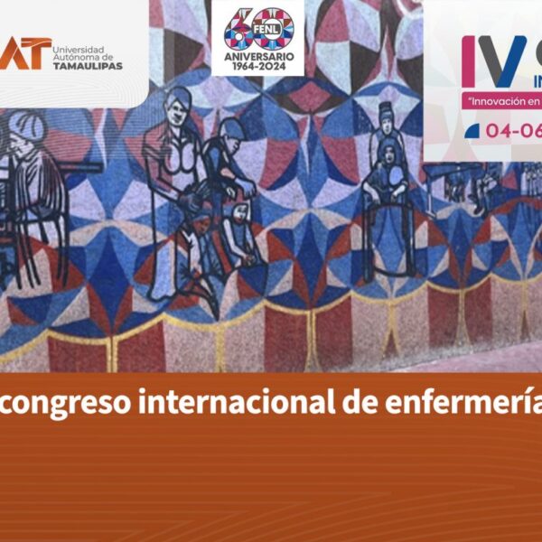 Organiza la UAT el Congreso Internacional de Enfermería…