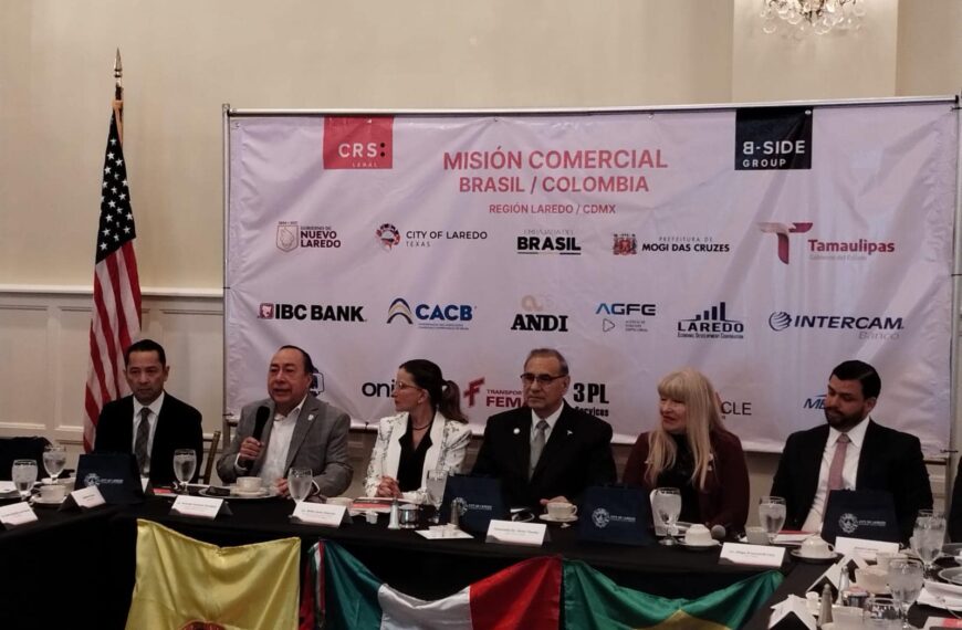 Empresarios de Brasil y Colombia destacan potencial de  Nuevo Laredo para establecer plantas de producción