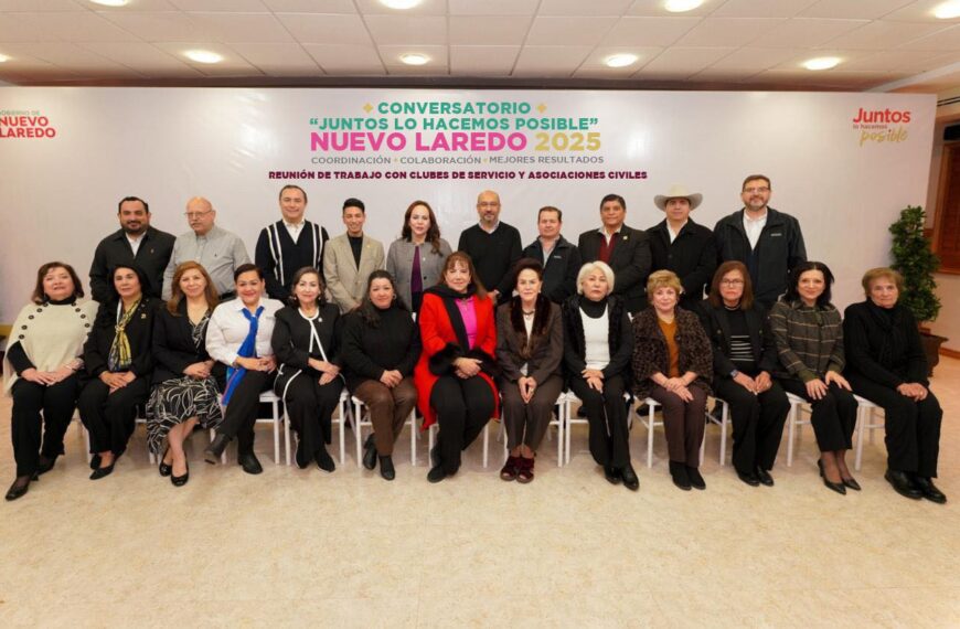 Se comprometen por Nuevo Laredo alcaldesa, asociaciones civiles y clubes de servicio