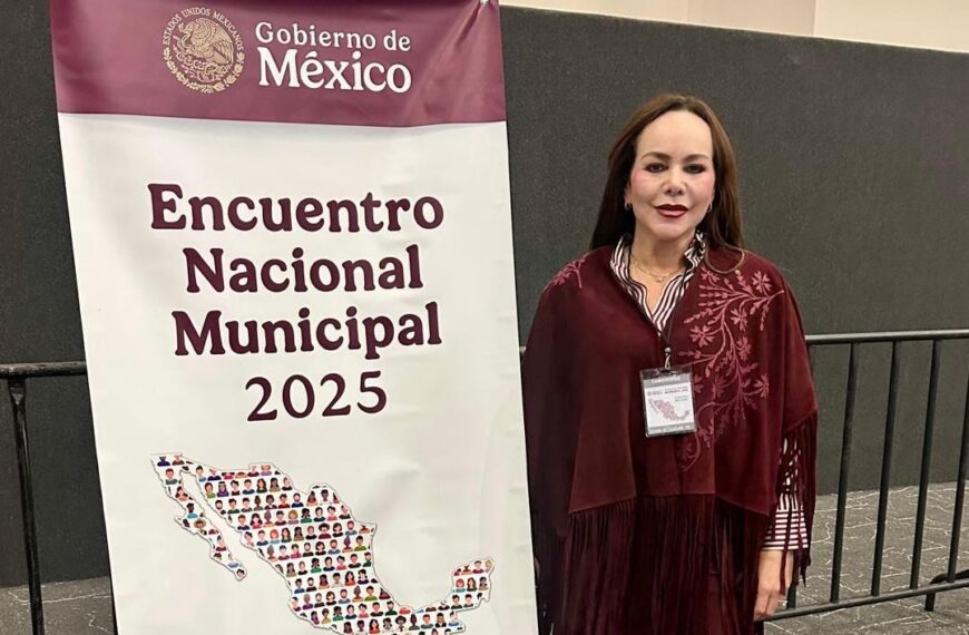 Respalda Carmen Lilia Canturosas iniciativas de Claudia Sheinbaum en encuentro nacional municipal