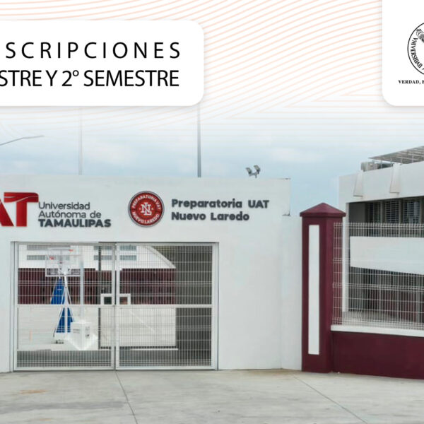 La Prepa UAT Nuevo Laredo anuncia período de preinscripciones