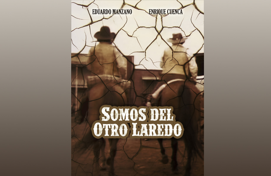 Arte gráfico moderno de la película “Somos del otro Laredo”, con dos jinetes de espaldas y efecto de grietas sobre la imagen.