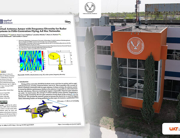 Desarrollan en la UAT nuevo sistema de monitoreo con drones para sector agrícola